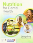 Nutrition For Dental Health: A Guide For The Dental Professional, Enhanced Edition - Book