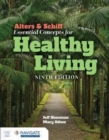 Alters & Schiff Essential Concepts for Healthy Living - Book