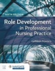 Role Development in Professional Nursing Practice - Book