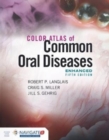 Color Atlas Of Common Oral Diseases, Enhanced Edition - Book