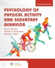 Psychology of Physical Activity and Sedentary Behavior - Book