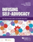 Infusing Self-Advocacy into Physical Education and Health Education - Book