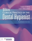 Wilkins' Clinical Practice of the Dental Hygienist - Book