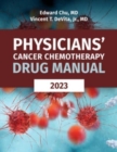 Physicians' Cancer Chemotherapy Drug Manual 2023 - Book