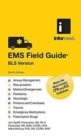 EMS Field Guide, BLS Version - Book
