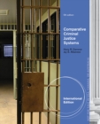Comparative Criminal Justice Systems, International Edition - Book