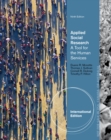 Applied Social Research : A Tool for the Human Services, International Edition - Book