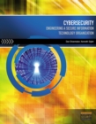 Cybersecurity : Engineering a Secure Information Technology Organization - Book
