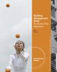 Building Management Skills : An Action-First Approach, International Edition - Book