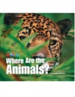 Our World Readers: Where Are the Animals? : British English - Book