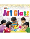 Our World Readers: Art Class : British English - Book