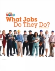 Our World Readers: What Jobs Do They Do? : British English - Book