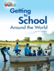 Our World Readers: Getting to School Around the World : British English - Book