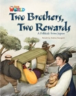 Our World Readers: Two Brothers, Two Rewards : British English - Book