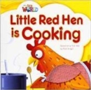 Our World Readers: Little Red Hen is Cooking Big Book - Book