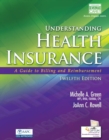 Understanding Health Insurance : A Guide to Billing and Reimbursement (Book Only) - Book
