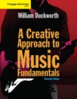 Cengage Advantage: A Creative Approach to Music Fundamentals - Book