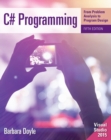 C# Programming : From Problem Analysis to Program Design - Book