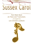 Sussex Carol Pure Sheet Music for Piano and F Instrument, Arranged by Lars Christian Lundholm - eBook