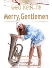 God Rest Ye Merry, Gentlemen Pure Sheet Music Duet for Alto Saxophone and Tuba, Arranged by Lars Christian Lundholm - eBook