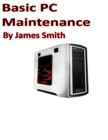 Basic Pc Maintenance - eBook