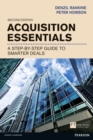 Acquisition Essentials : A step-by-step guide to smarter deals - Book