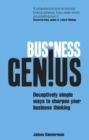 Business Genius : Deceptively simple ways to sharpen your business thinking - Book
