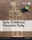 Early Childhood Education Today, Global Edition - Book