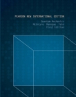 Quantum Mechanics: Pearson New International Edition - Book