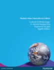 Cultural Anthropology: A Global Perspective : Pearson New International Edition - Book