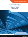 Educational Psychology: Theory and Practice : Pearson New International Edition - eBook