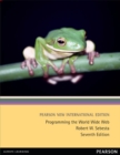 Programming the World Wide Web : Pearson New International Edition - eBook