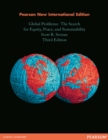 Global Problems: Pearson New International Edition PDF eBook : The Search for Equity, Peace, and Sustainability - eBook