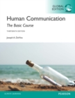 Human Communication: The Basic Course, Global Edition - Book