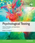 Psychological Testing: History, Principles, and Applications, Global Edition - Book