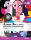 Human Relations: Interpersonal Job-Oriented Skills, Global Edition - Book