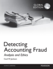Detecting Accounting Fraud: Analysis and Ethics, Global Edition - Book