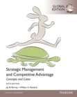 Strategic Management and Competitive Advantage Concepts and Cases, Global Edition - Book