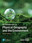 Introduction to Geography and the Environment, An - eBook