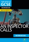 An Inspector Calls: York Notes for GCSE Workbook - the ideal way to test your knowledge and feel ready for the 2025 and 2026 exams : (York Notes) - Book