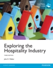 Exploring the Hospitality Industry, Global Edition - eBook