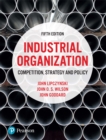 Industrial Organization : Competition, Strategy And Policy - eBook