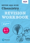 Pearson REVISE AQA GCSE (9-1) Chemistry Higher Revision Workbook: For 2024 and 2025 assessments and exams (Revise AQA GCSE Science 16) - Book