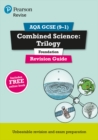 Pearson REVISE AQA GCSE (9-1) Combined Science: Trilogy Foundation Revision Guide: For 2024 and 2025 assessments and exams - incl. free online edition - Book