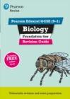 Pearson REVISE Edexcel GCSE (9-1) Biology Foundation Revision Guide: For 2024 and 2025 assessments and exams - incl. free online edition (Revise Edexcel GCSE Science 16) - Book