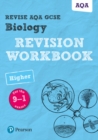 Pearson REVISE AQA GCSE Biology (Higher) Revision Workbook - for 2025 and 2026 exams - Book