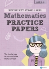 Pearson REVISE Key Stage 2 SATs Maths Revision Practice Papers for the 2023 and 2024 exams - Book