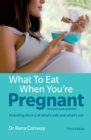 What to Eat When You're Pregnant PDF eBook : Revised And Updated (Including The A-Z Of What'S Safe And What'S Not) - eBook