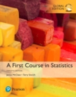 A First Course in Statistics plus MyStatLab with Pearson eText, Global Edition - Book