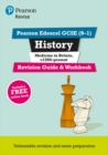 Pearson REVISE Edexcel GCSE (9-1) History Medicine in Britain Revision Guide and Workbook: For 2024 and 2025 assessments and exams - incl. free online edition (Revise Edexcel GCSE History 16) - Book
